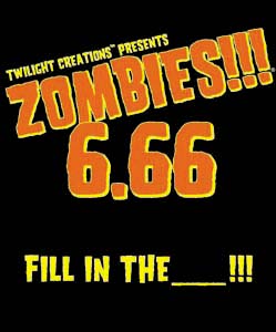 Zombies!!! 6.66 Fil in the _!!! Zombies!!! 6.66 Fil in the _!!!